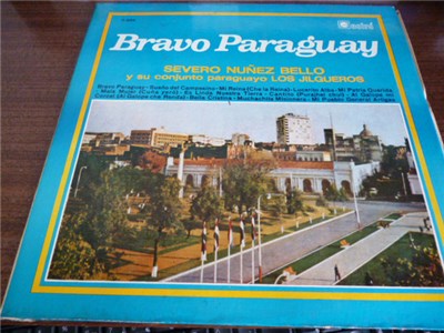 Severo Nuñez Bello Y Su Conjunto Paraguayo Los Jilgeros - Bravo Paraguay download mp3 flac