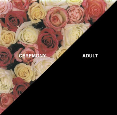 Ceremony - Adult download mp3 flac