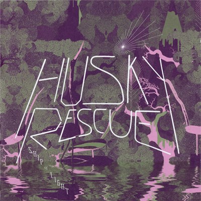 Husky Rescue - Ship Of Light download mp3 flac
