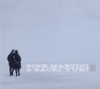 Pink Martini & 由紀さおり - 1969 download mp3 flac
