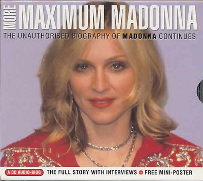 Madonna - More Maximum Madonna (The Unauthorised Biography Of Madonna Continues) download mp3 flac