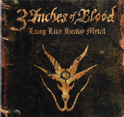 3 Inches Of Blood - Long Live Heavy Metal download mp3 flac
