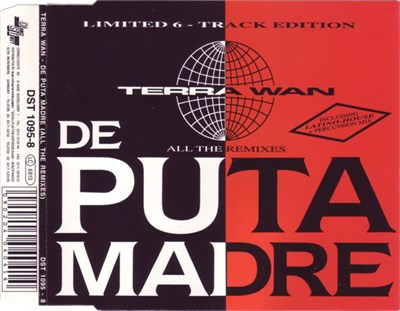 Terra Wan - De Puta Madre (All The Remixes) download mp3 flac