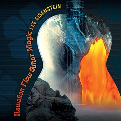 Lee Eisenstein - Hawaiian Flow Guitar Magic download mp3 flac