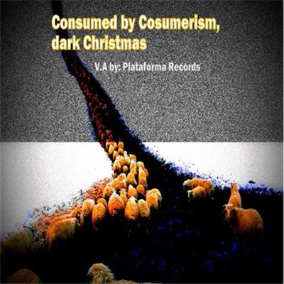 Various - Consumed By Consumerism download mp3 flac