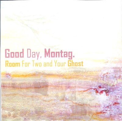 Good Day, Montag - Room For Two And Your Ghost download mp3 flac