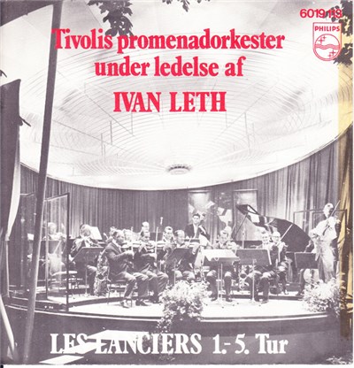 Tivolis Promenadeorkester Under Ledelse Af Ivan Leth - Les Lanciers 1. - 5. Tur download mp3 flac