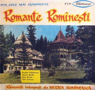 Angela Moldovan / Joana Radu / Jon Luican - Din Cele Mai Cunoscute Romanțe Romînești – Renumiți Interpreți De Muzică Romînească download mp3 flac