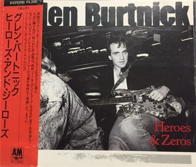 Glen Burtnick = グレン・バートニック - Heroes & Zeros = ヒーローズ・アンド・ジーローズ download mp3 flac