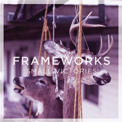 Frameworks - Small Victories download mp3 flac