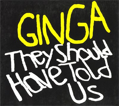 Ginga - They Should Have Told Us download mp3 flac