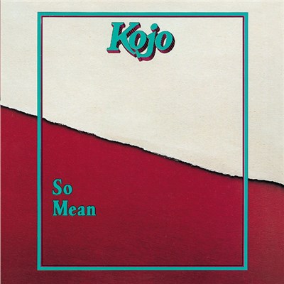 Kojo - So Mean download mp3 flac