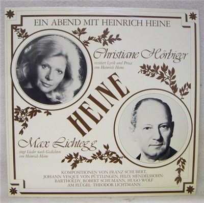 Heine, Franz Schubert, Johann Vesque von Püttlingen, Felix Mendelssohn-Bartholdy, Robert Schumann, Hugo Wolf, Christiane Hörbiger, Max Lichtegg, Theodor Lichtmann - Ein Abend Mit Heinrich Heine download mp3 flac