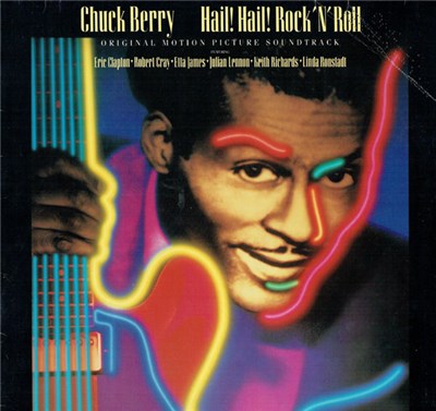 Chuck Berry - Hail! Hail! Rock 'N' Roll (Original Motion Picture Soundtrack) download mp3 flac