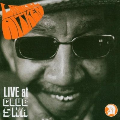 Laurel Aitken - Live At Club Ska download mp3 flac