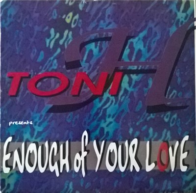 Toni H - Enough Of Your Love download mp3 flac