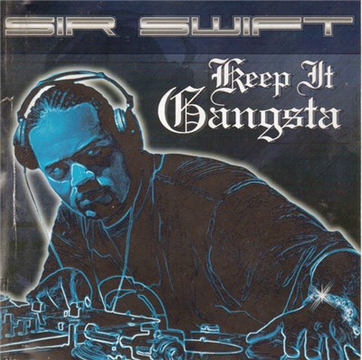 Sir Swift - Keep It Gangsta download mp3 flac