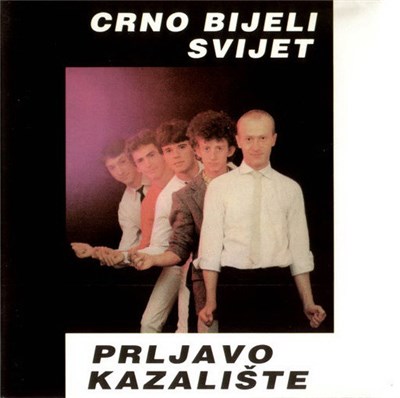 Prljavo Kazalište - Crno Bijeli Svijet download mp3 flac
