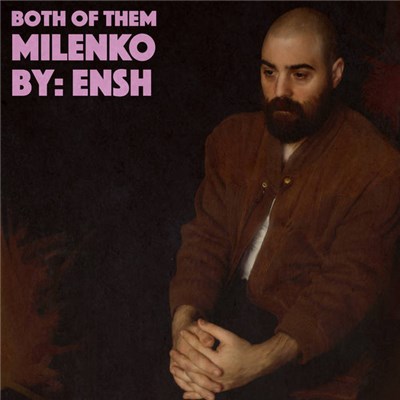 Ensh - Both Of Them Milenko download mp3 flac