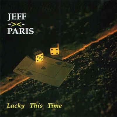 Jeff Paris - Lucky This Time download mp3 flac