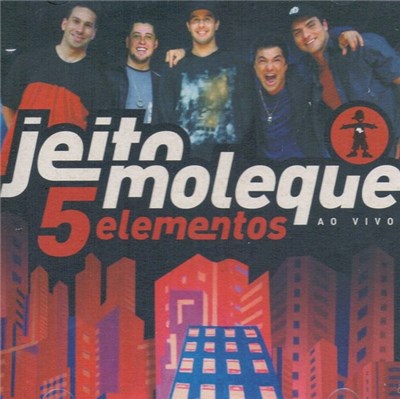 Jeito Moleque - 5 Elementos (Ao Vivo) download mp3 flac