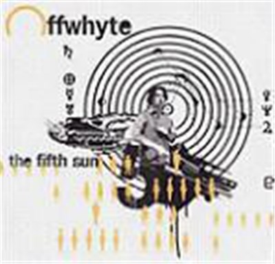 Offwhyte - The Fifth Sun download mp3 flac