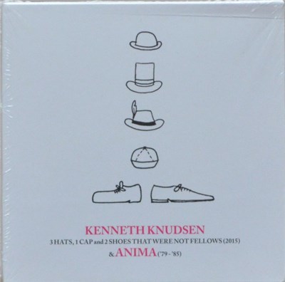 Kenneth Knudsen, Anima - 3 Hats, 1 Cap And 2 Shoes That Were Not Fellows (2015) & Anima ('79-'85) download mp3 flac