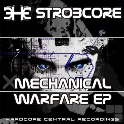 Strobcore - Mechanical Warfare EP download mp3 flac