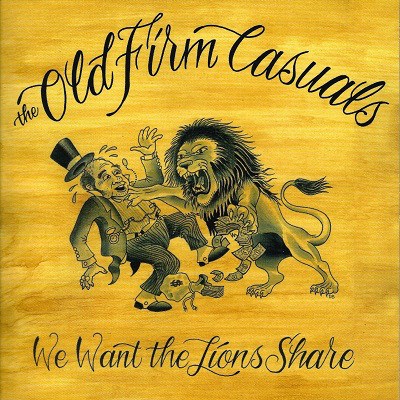 The Old Firm Casuals - We Want The Lions Share download mp3 flac