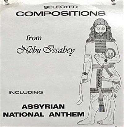 Nebu Issabey - Selected Compositions from Nebu Issabey Including Assyrian National Anthem download mp3 flac