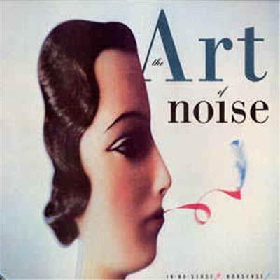 The Art Of Noise - In No Sense? Nonsense! download mp3 flac