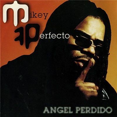 Mikey Perfecto - Angel Perdido download mp3 flac