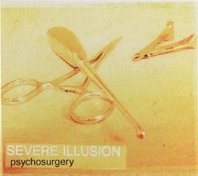 Severe Illusion - Psychosurgery download mp3 flac