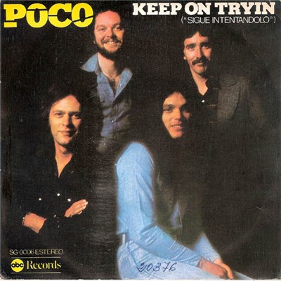 Poco - Keep On Trying (Sigue Intentandolo) download mp3 flac