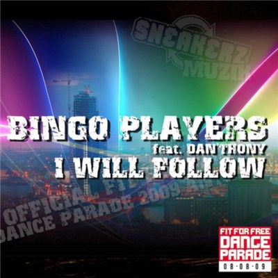 Bingo Players Feat. Dan'Thony - I Will Follow download mp3 flac