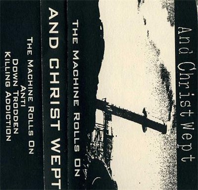 And Christ Wept - The Machine Rolls On download mp3 flac