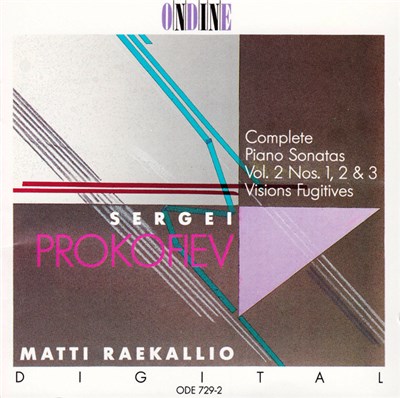 Sergei Prokofiev, Matti Raekallio - Complete Piano Sonatas Vol. 2 Nos. 1, 2 & 3 / Visions Fugitives download mp3 flac