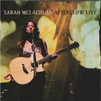 Sarah McLachlan - Afterglow Live download mp3 flac