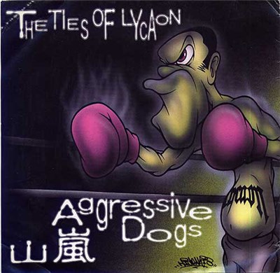 山嵐 / Aggressive Dogs - The Ties Of Lycaon download mp3 flac