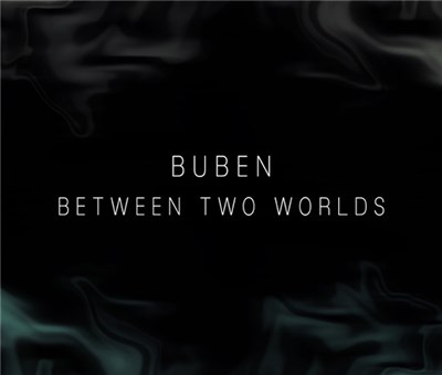 Buben - Between Two Worlds download mp3 flac