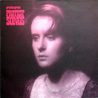 Prefab Sprout - Protest Songs download mp3 flac