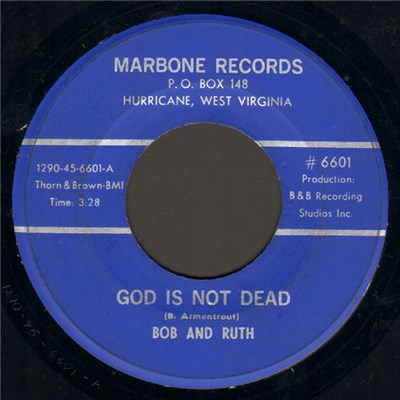 Bob And Ruth - God Is Not Dead / The Heavenly Way download mp3 flac