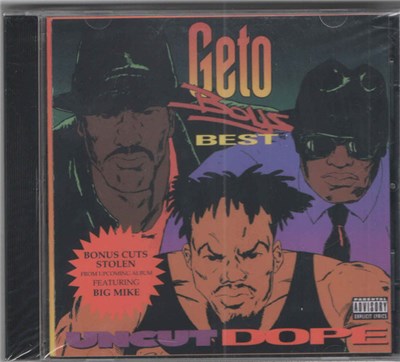 Geto Boys - Uncut Dope: Geto Boys' Best download mp3 flac