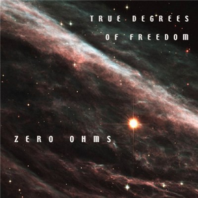 Zero Ohms - True Degrees Of Freedom download mp3 flac