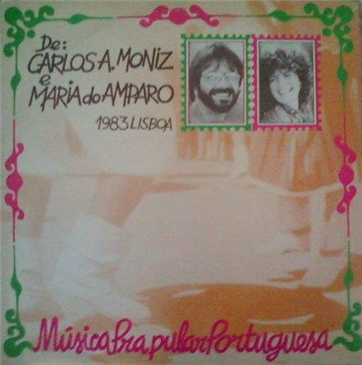 Carlos A. Moniz E Maria Do Amparo - Música P'ra Pular Portuguesa download mp3 flac