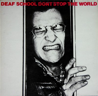 Deaf School - Don't Stop The World download mp3 flac