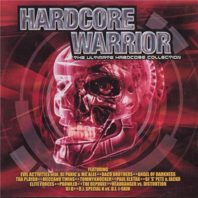 Various - Hardcore Warrior - The Ultimate Hardcore Collection download mp3 flac