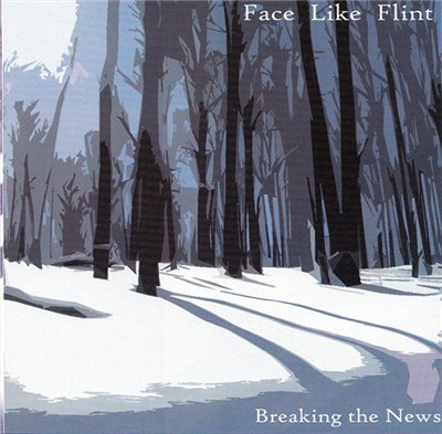 Face Like Flint - Breaking The News download mp3 flac