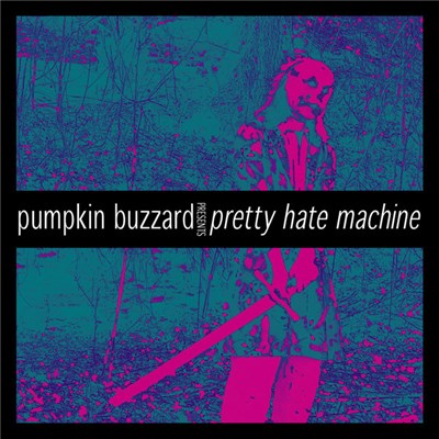Pumpkin Buzzard - Pretty Hate Machine download mp3 flac