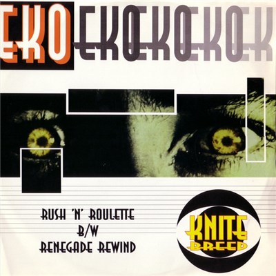 EKO - Rush ’N’ Roulette / Renegade Rewind download mp3 flac